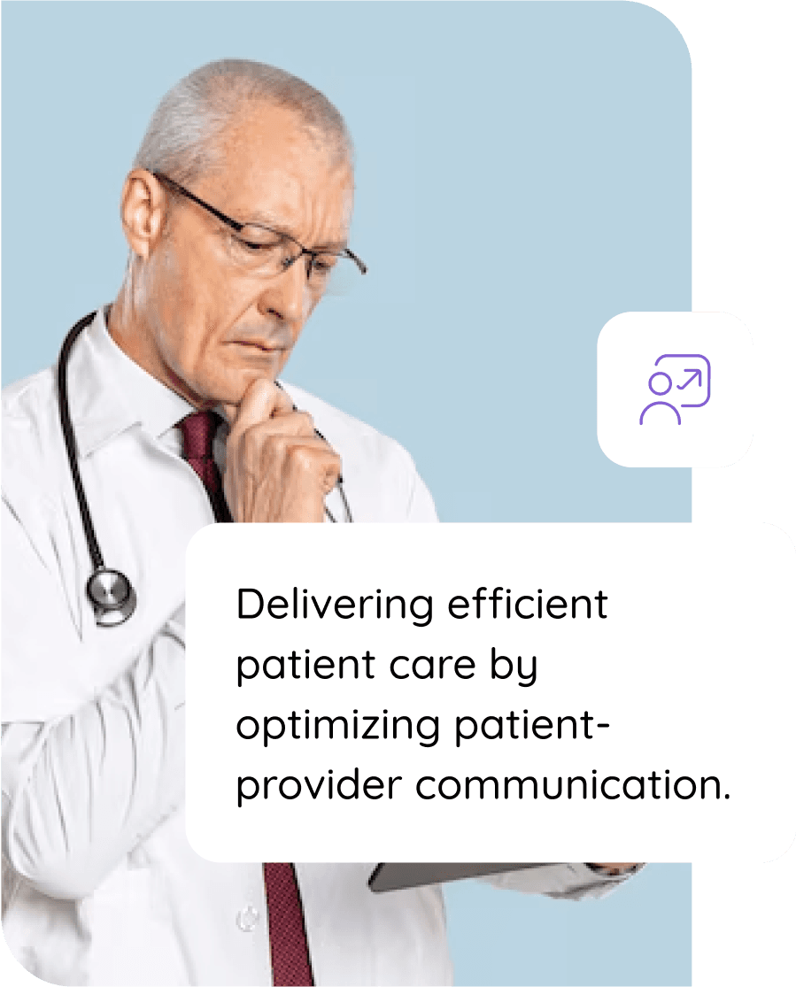 The redesigned EHR delivers efficient care by optimizing patient-provider communication